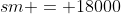 sm = 18000