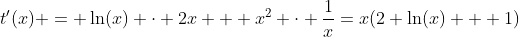 t'(x) = \ln(x) \cdot 2x + x^2 \cdot \frac{1}{x}=x(2 \ln(x) + 1)