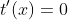 t'(x)=0