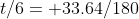 t/6= 33.64/180