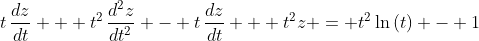 t\,\frac{dz}{dt} + t^2\,\frac{d^2z}{dt^2} - t\,\frac{dz}{dt} + t^2z = t^2\ln{(t)} - 1