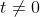 t\not=0