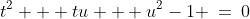 t^2 + tu + u^2-1 \:=\:0\;\;[4]