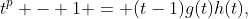 t^p - 1 = (t-1)g(t)h(t),