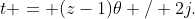 t = (z-1)\theta / 2j.