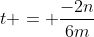 t = \frac{-2n}{6m}
