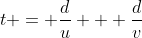 t = \frac{d}{u} + \frac{d}{v}