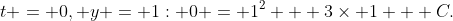 t = 0, y = 1: 0 = 1^2 + 3\times 1 + C.