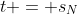 t = s_N