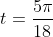 t=\frac{5{\pi}}{18}