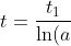 t=\frac{t_1}{\ln(a)}\cdot\ln\left(\frac{A(t)}{A_0} \right)