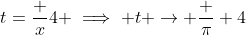 t=\frac x4 \implies t \to \frac \pi 4