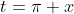 t=\pi x