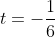 t=-\frac16