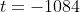 t=-1084