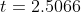t=2.5066