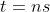 t=ns