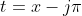 t=x-j\pi