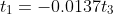 t_{1}=-0.0137t_{3}