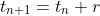 t_{n+1}=t_n+r