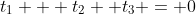 t_1 + t_2 +t_3 = 0