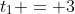 t_1 = 3