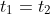 t_1=t_2