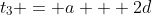 t_3 = a + 2d