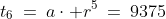 t_6\:=\:a\cdot r^5\:=\:9375