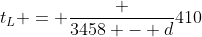 t_L = \frac {3458 - d}{410}