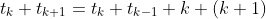 t_k+t_{k+1}=t_k+t_{k-1}+k+(k+1)