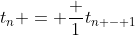 t_n = \frac 1{t_{n - 1}}