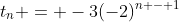t_n = -3(-2)^{n - 1}