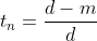 t_n=\frac{d-m}{d}