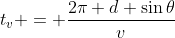 t_v = \frac{2\pi d \sin\theta}{v}