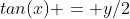 tan(x) = y/2