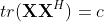tr(\mathbf{XX}^H)=c