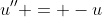 u'' = -u