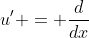 u' = \frac{d}{dx}~x