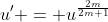 u' = u^\frac{2m}{2m+1}
