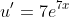 u'=7e^{7x}
