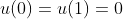 u(0)=u(1)=0