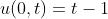 u(0,t)=t-1
