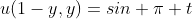 u(1-y,y)=sin \pi t