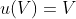 u(V)=V