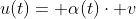 u(t)= \alpha(t)\cdot v