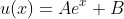 u(x)=Ae^{x}+B