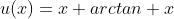 u(x)=x arctan x
