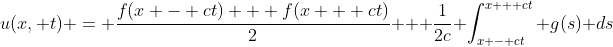 u(x, t) = \frac{f(x - ct) + f(x + ct)}{2} + \frac{1}{2c} \int_{x - ct}^{x + ct} g(s) ds