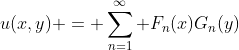 u(x,y) = \sum_{n=1}^{\infty} F_n(x)G_n(y)